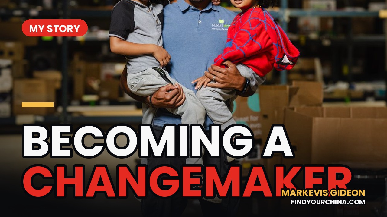 Becoming a Changemaker | Markevis Gideon